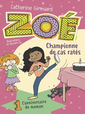 cover image of Zoé, championne de cas ratés 1